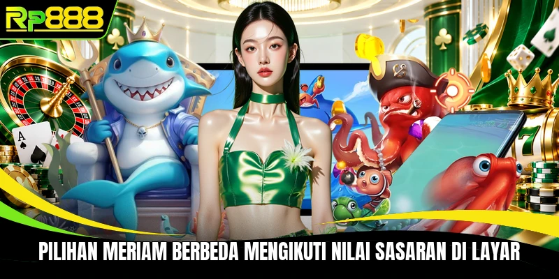 Pilihan meriam berbeda mengikuti nilai sasaran di layar